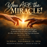 You ARE the Miracle – Trinity Center for Spiritual Living